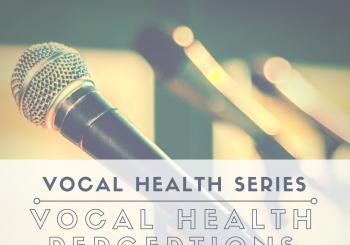 vocal health series